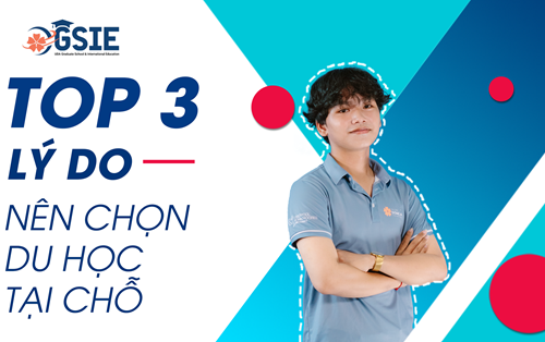 Top 3 lý do nên chọn du học tại chỗ